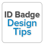 ID Badge Design Tips Guide